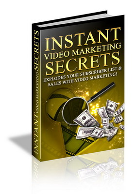 Product picture Instant Video Marketing Secrets - Make money from videos