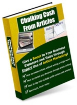 Product picture Chalking Cash From Articles - Make money online